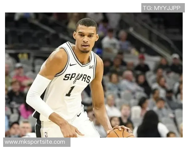 白曼巴看好文班亚马健康表现马刺有望冲击西部决赛